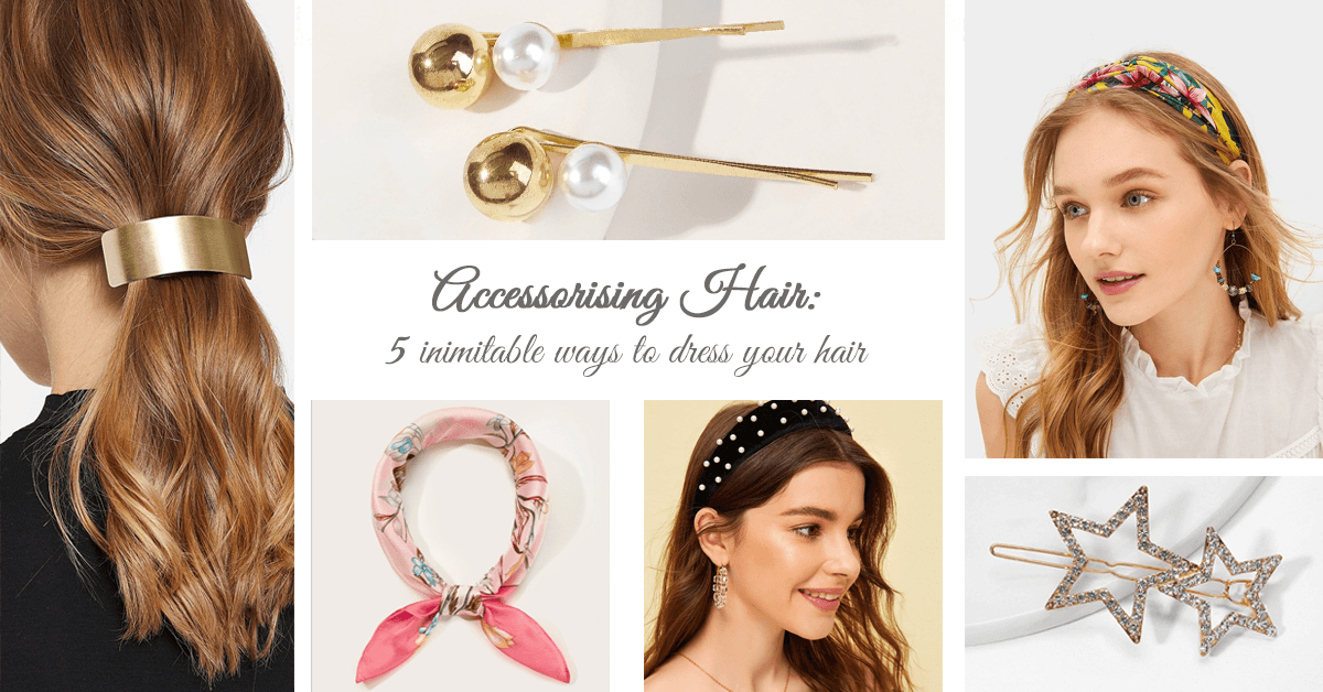 Accessorising Hair 5 inimitable ways to dress your hair Negative Apparel
